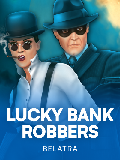 Bank Robbers thumbnail